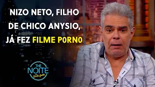 Nizo Neto já atuou em filmes p0rn0s e conta detalhes polêmicos | The Noite (05/04/23)