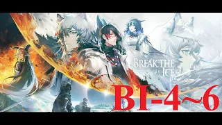 [アークナイツ/Arknights/明日方舟] (Break The Ice) BI-4~6