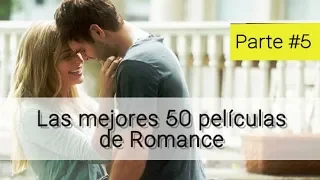 Las Mejores Películas Románticas - (Incluye Trailers) Parte #5