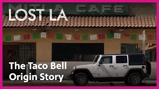 Taco Bell's Fast Food Origin Story | Lost LA | PBS SoCal