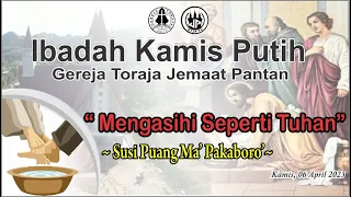 🔴 LIVE || IBADAH KAMIS PUTIH GEREJA TORAJA JEMAAT PANTAN