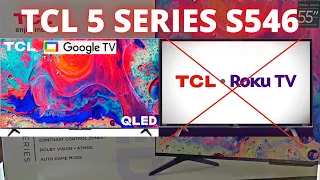 TCL QLED 2021 5 Series S546 Google TV Unboxing And Impressions: New Budget King?