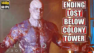 The Callisto Protocol Gameplay Walkthrough [Full Game Ending PC - Lost - Below - Colony - Tower]