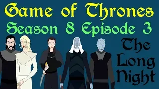 Game of Thrones: Season 8 Episode 3 (Recap)