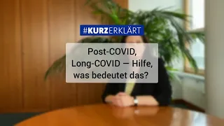 Bleibende Beschwerden nach Corona-Infektion – was sind eigentlich Post- und Long-COVID? #KKHerklärt