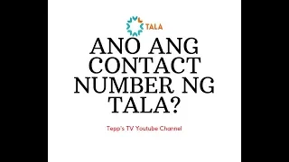 Ano ang contact number ng Tala Philippines?