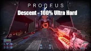 Prodeus - Descent [100% Ultra Hard, All Ores]