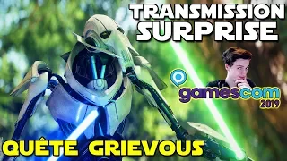 Quête Grievous & Transmission Surprise! + BFFR à la Gamescom | Star Wars Battlefront 2