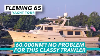 60,000nm at sea? No problem for this classy $4m trawler | Fleming 65 yacht tour | MBY