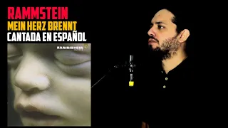 RAMMSTEIN: Mein Herz Brennt | Cantada EN ESPAÑOL