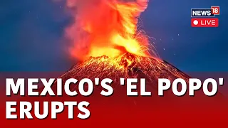 Mexico Volcanic Eruption LIVE | Mexico's Popocatépetl Volcano Erupts 13 Times In Past Day  | N18L