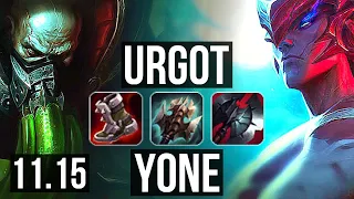 URGOT vs YONE (TOP) (DEFEAT) | 8/1/4, 1000+ games, Legendary | EUW Challenger | v11.15