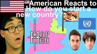 American Reacts to How do you start a new country?