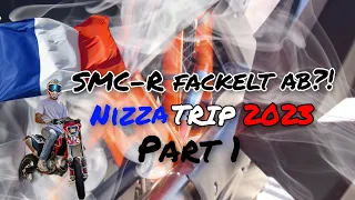 SMC-R fackelt ab ?! Nizza Trip 2023| Part 1 🇲🇫