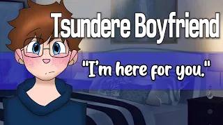 Your Tsundere Boyfriend comforts you [M4F] [Comfort for Depression] [Boyfriend Roleplay]