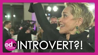 Sharon Stone is an Introvert?!