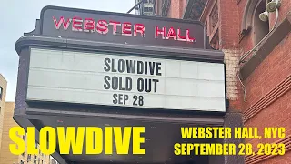 Slowdive FULL SHOW (Live at Webster Hall - September 28th, 2023)