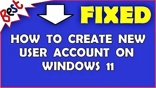 How to create new user account on windows 11