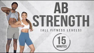 15 Minute Ab Strength Workout (Core Training/All Fitness Levels)