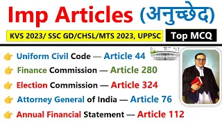 SSC CGL 2023 | important articles of indian constitution | Exam में बार-बार पूछे जाने वाले अनुच्छेद