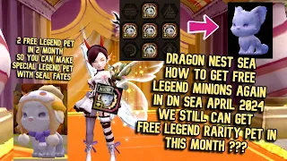 Free Legend Pet Again in DN SEA April 2024 : How To Get Free Legend Minions in This Month ?