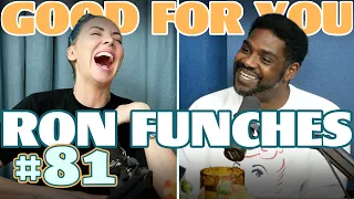 Mastering Standup and Podcasting with Ron Funches | Ep 81