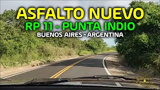 #118 - EL NUEVO ASFALTO DE LA RP 11 - PUNTA INDIO