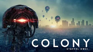 COLONY – Staffel 2 | Trailer Deutsch German | Sci-Fi Serie