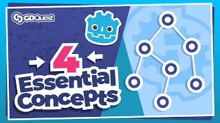 The 4 Essential Building Blocks of Every Godot Game