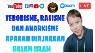 🔴T3R0R1SM3,R4S1SM3 DAN 4N4RK1SM3 APAKAH DIAJARKAN DALAM ISLAM ⁉️