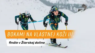 BOKAMI na vlastnej koži III. - náš top výkon v Žiarskej doline / najťažšie skialpové preteky u nás