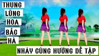 NHẢY MẪU CÙNG HƯỚNG // ĐIỆU NHẢY THUNG LŨNG HOA BẮC HÀ CỰC ĐẸP