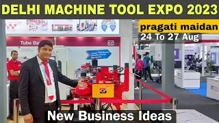 Delhi machine tool expo 2023 - pragati maidan | Delhi machine tool show 2023 | New business ideas