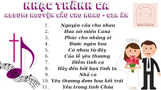 Nhạc Thánh Ca dành cho lễ cưới I Album "Nguyện Cầu Cho Nhau" I Gia Ân