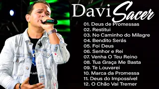 Davi Sacer - As Músicas De Maior Sucesso , A Melhor Música Religiosa 2023