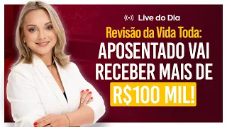 Revisão da Vida Toda pode render atrasados