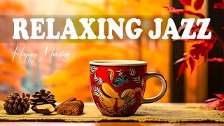 Happy Jazz ☕ Relaxing Coffee Jazz Music and Sweet August Bossa Nova Piano for Upbeat your moods,Work