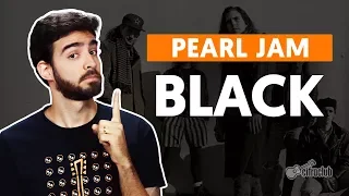 BLACK - Pearl Jam (aula de violão simplificada)