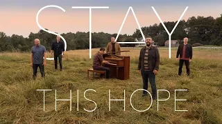 Stay (Official Music Video) - This Hope