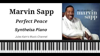 Marvin Sapp - Perfect Peace - Synthesia Piano MIDI + Sheet Music