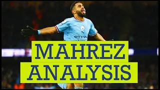 Play Like MAHREZ - Analysis