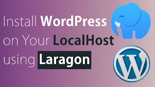 Install WordPress in Your Local Host using Laragon