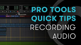 Pro Tools Quick Tips: Recording Audio