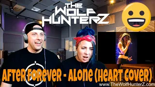 After Forever - Alone (Heart Cover) THE WOLF HUNTERZ Reactions