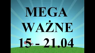 🌻💝✨TAROT: MEGA ważne na tydzień 15.04 - 21.04.2024  +  Rytuał SZCZĘŚCIA -  czasówka w opisie