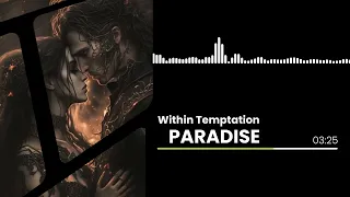 Within Temptation feat Tarja - Paradise  (What About Us?)