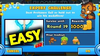 How to Beat The New Professor Evil Expert Challenge Week 20 Round 19 Easy BTD BATTLES... 🐵