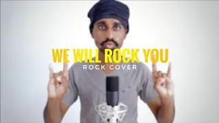 We Will Rock You (Sandaru Sathsara Version / Rock Cover)