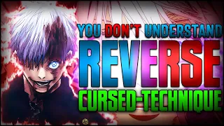 Reverse Cursed-Technique Is Complicated | Jujutsu Kaisen