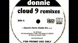 Donnie - Cloud 9 (Quentin Harris Shelter Mix)